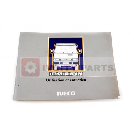 MANUEL D'UTILISATION ET ENTRETIEN TURBODAILY 4X4 MANUEL D'UTILISATION ET ENTRETIEN TURBODAILY 4X4
